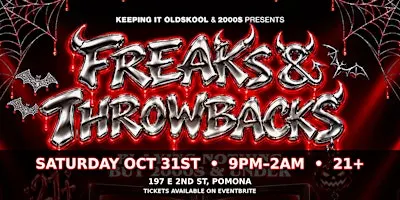 Freaks & throwbacks Biggest halloween Party POMONA CA