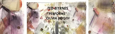 Ted Byrnes Performs Olivia Booth