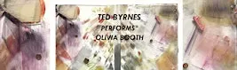 Ted Byrnes Performs Olivia Booth