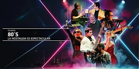 Concierto 80's La nostalgia es espectacular - Banda Suite 80's