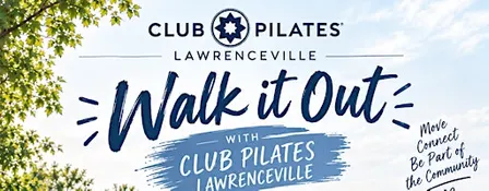 Walk it Out - Club Pilates Lawrenceville