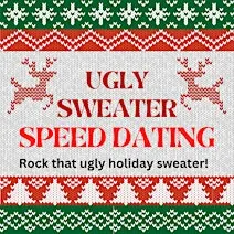 DC Metro SPECIAL UGLY SWEATER SPEED DATING SINGLES 50s/60s ♥Falls Church VA