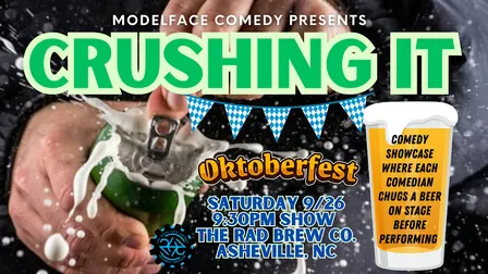 Crushing It! Beer and Comedy Oktober Fest