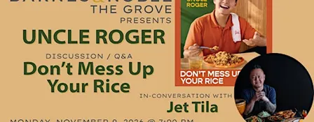 Uncle Roger discusses DON'T MESS UP YOUR RICE at B&N The Grove