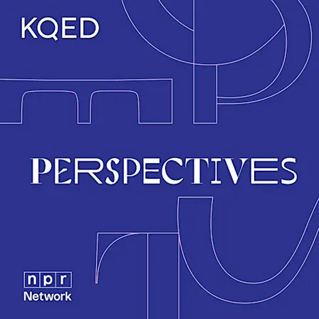 KQED’s Perspectives: How to Craft Your Own Radio Commentary