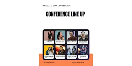 The Sanctuary - Raised to Stay Conference