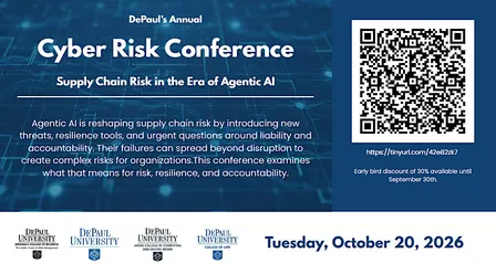 DePaul's Cyber Risk: Supply Chain Risk in the Age of Agentic AI Conference