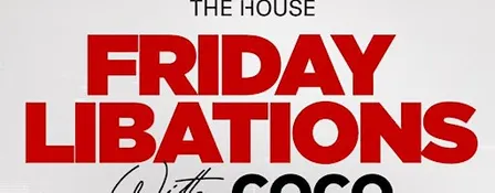 Friday Libations with Coco