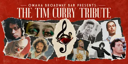Omaha Broadway Bar Presents: A Tribute to Tim Curry