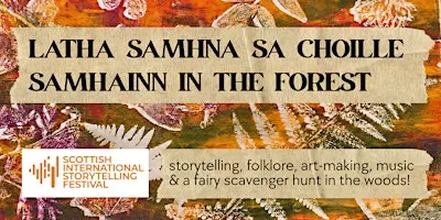 Latha Samhna sa Choille | Samhainn in the Forest