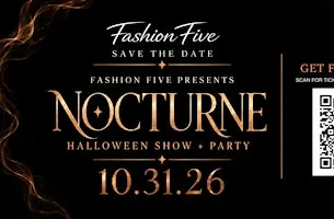 Fashion Five Presents: NOCTURNE Halloween Show + Party