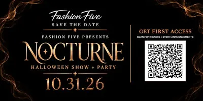 Fashion Five Presents: NOCTURNE Halloween Show + Party
