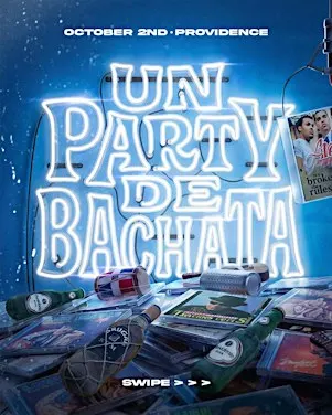 Un Party De Bachata USA TOUR - Providence ( 3 Room Dance Party )