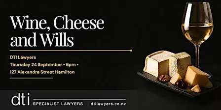 Wine, Cheese and Wills with DTI Lawyers