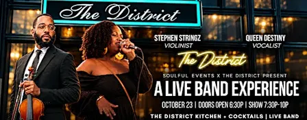 A Live Band Experience: Stephen Stringz x Queen Destiny | The District