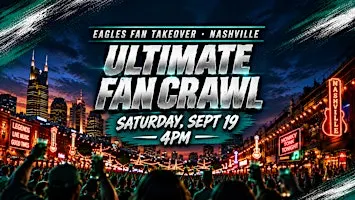 Eagles Bar Crawl Nashville | Fan Weekend Takeover (Sept 18-20)