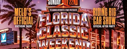 Florida Classic Weekend 2K26 Close Out + Melo’s Official Birthday Bash