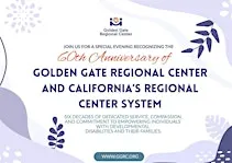 60th Anniversary of the Golden Gate Regional Center