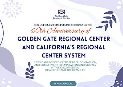 60th Anniversary of the Golden Gate Regional Center