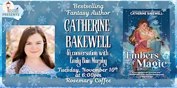Catherine Bakewell- EMBERS OF MAGIC