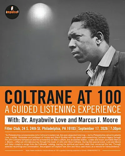 Coltrane at 100: A Guided Listening Experience