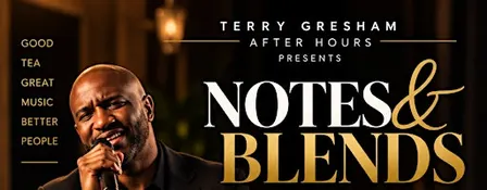 NOTES & BLENDS: A Live R&B Tasting Experience