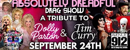 The Absolutely Dreadful Drag Show: TIM CURRY AND DOLLY PARTON TRIBUTE!