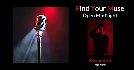 Find Your Muse Open MIC featuring  MORAL!