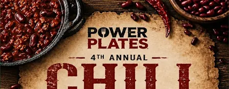 Fourth Annual Power Plates Chili Cookoff