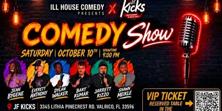 Comedy Night At JF Kicks Brought To You By ILL HOUSE COMEDY