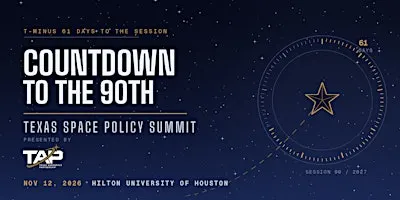 Countdown to the 90th: The Texas Space Policy Summit