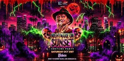 18+ SATURDAY NIGHTMARE ON SUNSET LOS GLOBOS HALLOWEEN OCT 31 FREE W/ RSVP