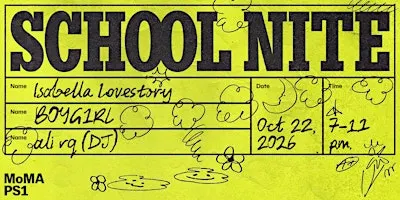 School Nite: Isabella Lovestory, B0YG1RL, ali rq (DJ)