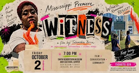WITNESS: Mississippi Premiere — Film + Conversation + Community