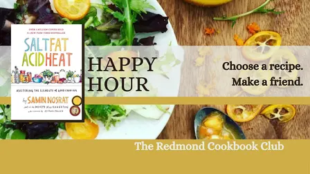 Salt Fat Acid Heat by Samin Nosrat- Cookbook Club Planning Happy Hour