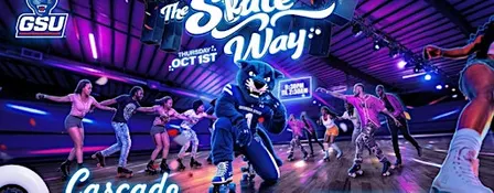THE SKATE WAY - GSU HOMECOMING SKATE PARTY