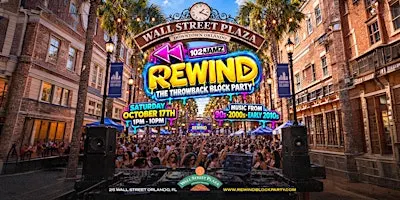 REWIND ⏪: Orlando’s #1 Throwback Block Party | 90s, 2000s & Early 2010s ✨