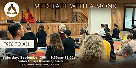 Meditate with a Monk in Irvine: Mind and Body Relaxation