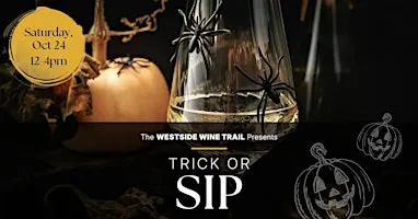 Trick or Sip on the Westside Wine Trail - Halloween 2026