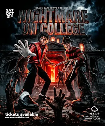 NIGHTMARE ON COLLEGE ST. PRESENTED BY CRAVE SATURDAYS