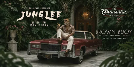 JUNGLEE | Bollywood Jungle Party at Continental San Jose
