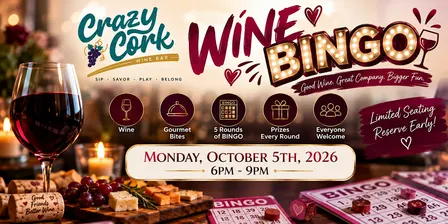 October 5th Wine BINGO at the Crazy Cork Wine Bar