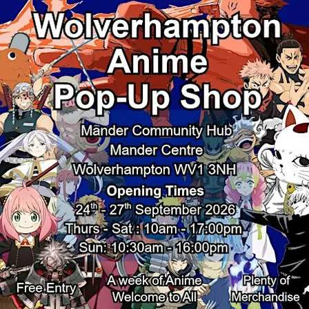 Wolverhampton Anime Pop-Up Shop