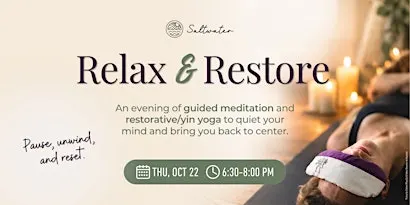 Relax & Restore: Guided Meditation + Restorative Yoga