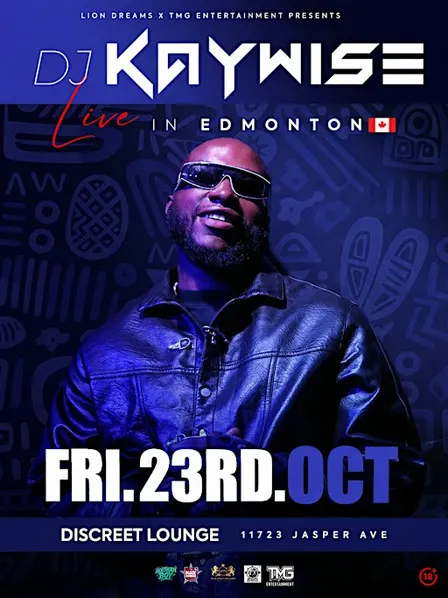 DJ KAYWISE IN EDMONTON