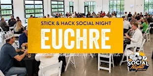 Euchre Night at Stick & Hack Westfield