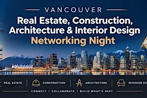 Real Estate, Construction,  Interior Design  Business Networking