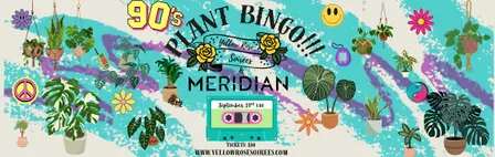 90’s Plant Bingo at Meridian- Buda!
