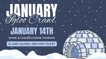 January Igloo Crawl at Urban Vines