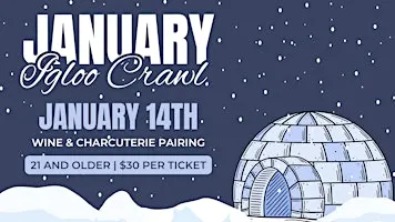 January Igloo Crawl at Urban Vines